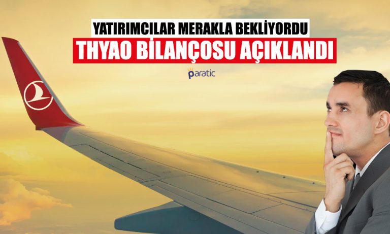 Türk Hava Yolları 2022 Bilançosu Açıklandı: Net Karda Dev Artış
