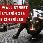 Wall Street Analistlerinden Getiri Potansiyeli Yüksek 5 Hisse