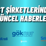 Yeni Açılan Paylar, Temettü ve Geri Alımlara Dair Son Gelişmeler