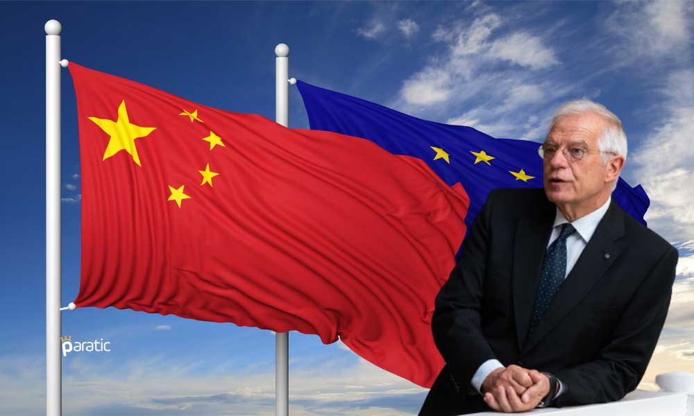 Avrupa ile İlişkileri Çin’in Eylemlerine Bağlı Olacak