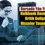 Bankacılık ve İnşaat Borsayı Yukarıya Taşıdı! Endeks 5061 Puanda