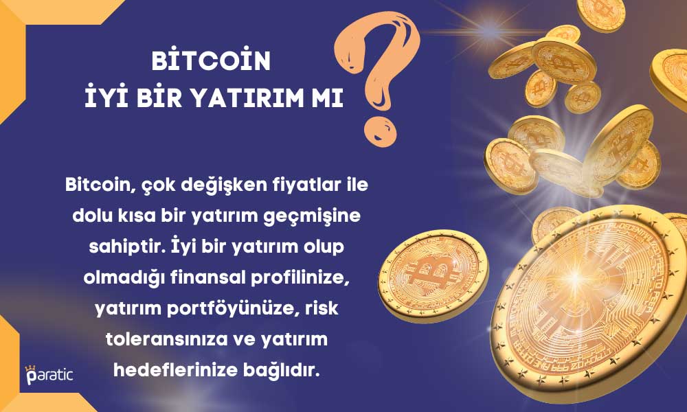 Bitcoin İyi Bir Yatırım mı?