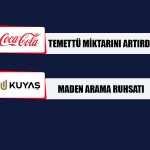 CCOLA Temettü Teklifini Artırdı! KUYAS Maden Arama Ruhsatı Aldı