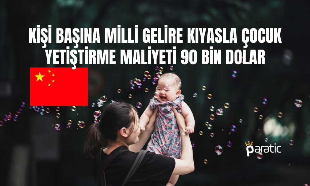 Çin, Çocuk Yetiştirme Maliyeti En Yüksek İkinci Ülke Oldu