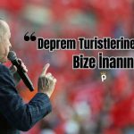 Erdoğan Depremzedelere Seçim Mesajı Verdi