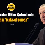 Erdoğan Tekrar Vurguladı: Faiz Yükselemez, Devamlı Düşecek!