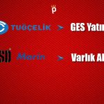 GSDDE Yeni Şirket Kuruyor! TUCLK, GES Yatırımını Açıkladı
