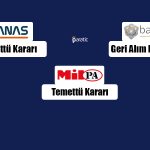 MANAS, BARMA ve MIPAZ’dan Son Duyurular