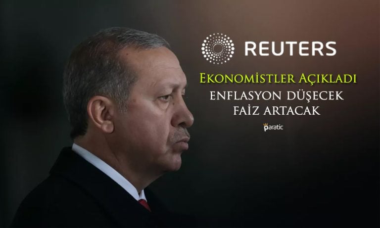 Reuters Açıkladı! Türkiye’de Enflasyon Düşecek, Faiz Artacak
