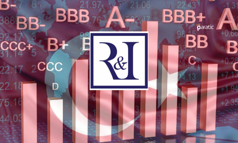 R&I Türkiye’nin Kredi Notunu Açıkladı