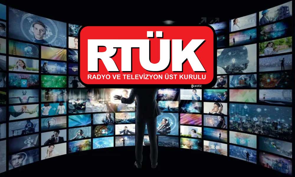 RTÜK’ten 4 Televizyon Kanalına Daha İdari Para Cezası