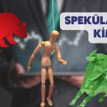 Spekülatör Nedir? Borsada Spekülatör Kime Denir?