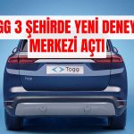 TOGG Deneyim Merkezlerine Yenilerini Ekliyor