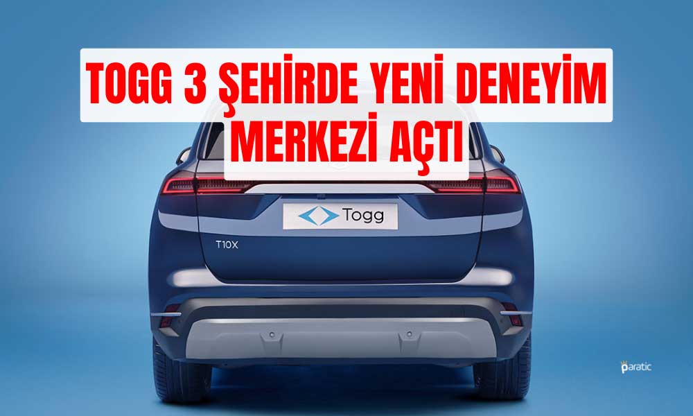 TOGG Deneyim Merkezlerine Yenilerini Ekliyor