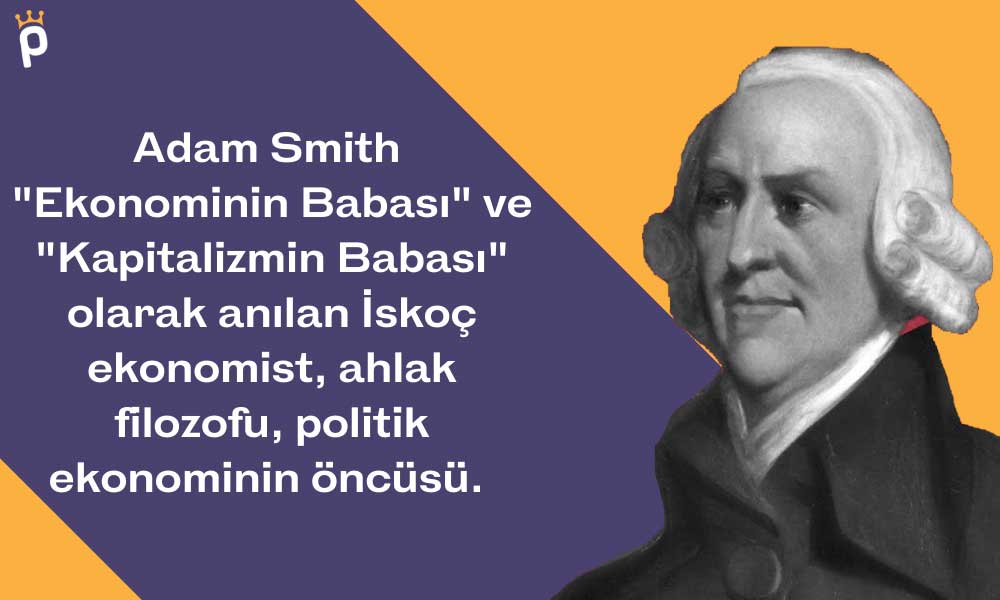 Adam Smith ve Katkıları