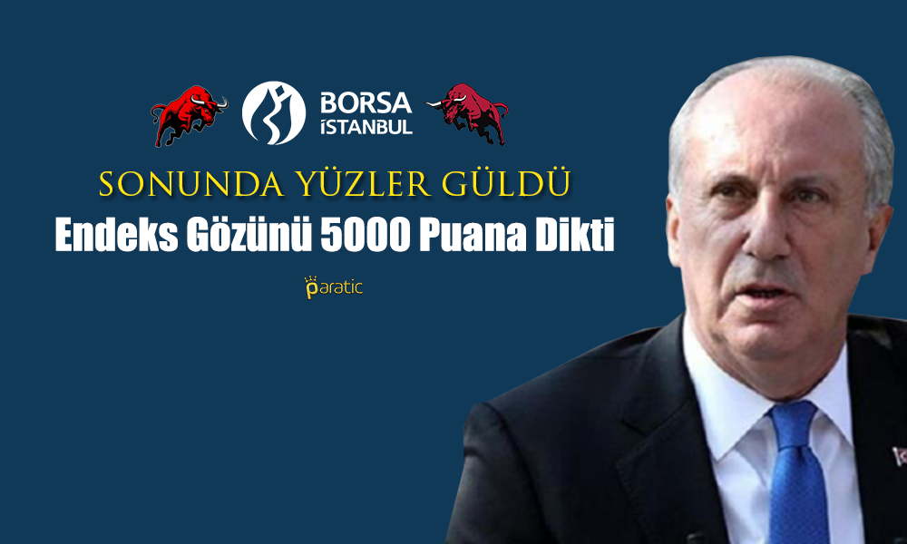Borsa için Pozitif Haber Akışı! Endeksin Gözü 5000 Puanda