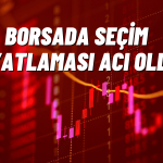 Borsa İstanbul Seçimin İkinci Tura Kalmasıyla Çakıldı!
