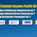 Borsa İstanbul Seçime Pozitif Girdi! Uzmandan Çarpıcı İfadeler