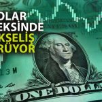 Dolar Endeksi ABD’deki Temerrüt Riski ile 6 Haftanın Zirvesinde