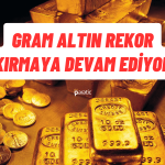 Gram Altından Bir Rekor Daha! Yıllık Getirisi Yüzde 17’yi Geçti