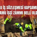 Kamu İşçisinin 2023 Yılı Zam Oranı Açıklandı