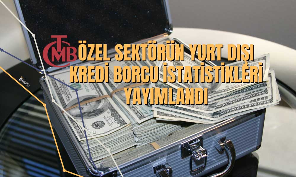 Özel Sektörün Kısa Vadeli Kredi Borcu Mart’ta Yükseldi