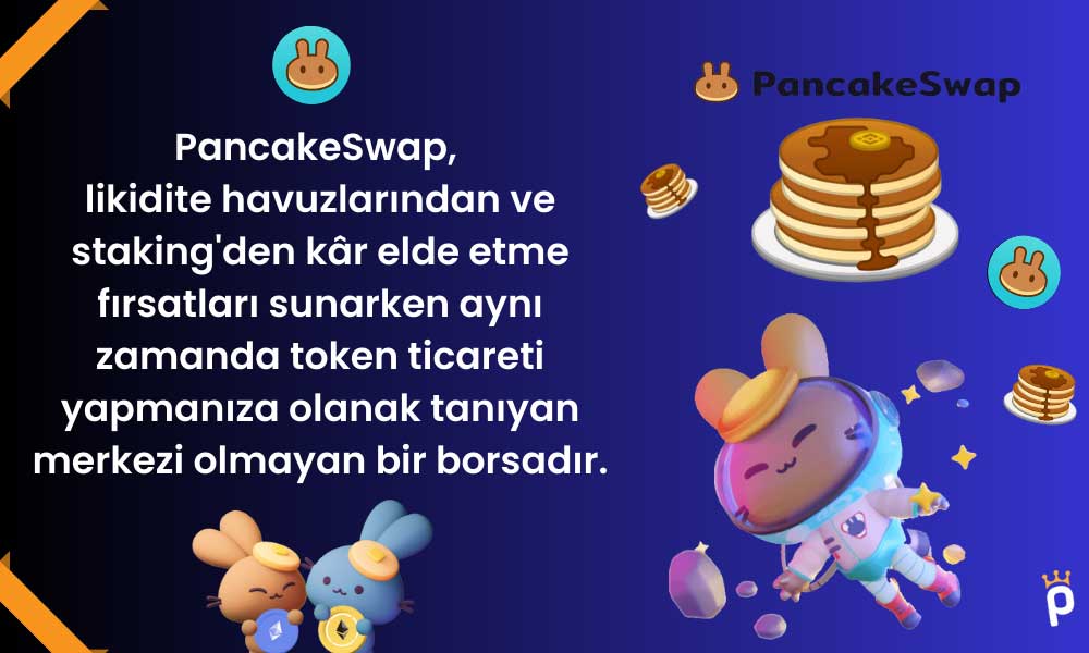 PancakeSwap Nedir?