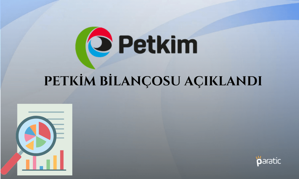 Petkim’in Bilançosu Şaşırttı! Satışlarda ve Karlılıkta Düşüş Var