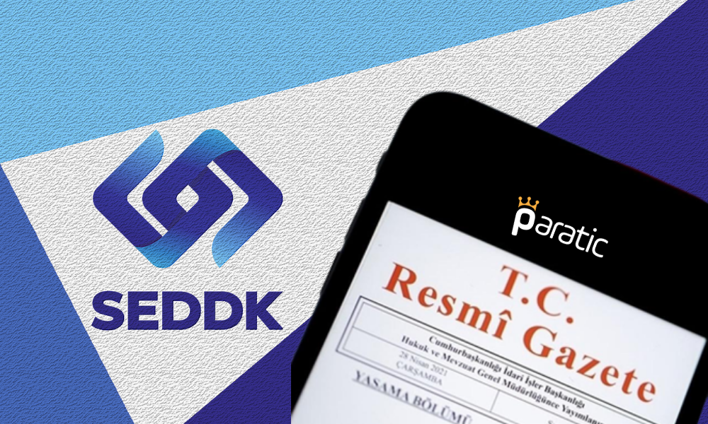 Resmi Gazete’de Yayımlandı! SEDDK’ya Yeni Yetki Verildi