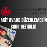 TCMB’den Nakit Avans ve Menkul Kıymet Düzenlemesine Sınır!