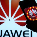 AB Huawei’i Saf Dışı Bırakmak için Harekete Geçti: Yasak Yolda!