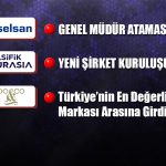 Aselsan’dan Genel Müdür Ataması! PASEU ve DOCO’dan Son Duyurular