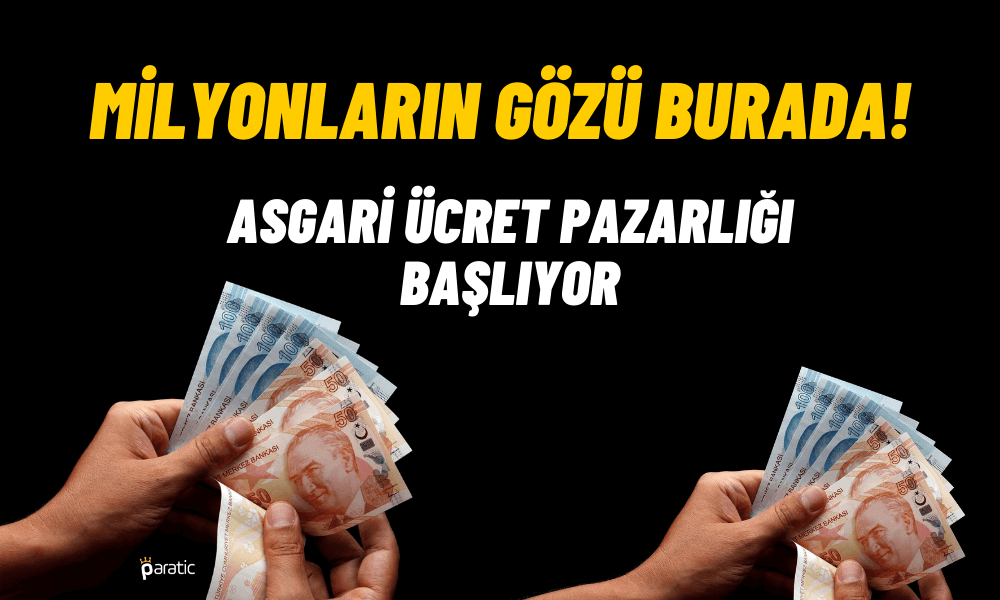 Asgari Ücret Ara Zammının Belirleneceği İlk Toplantı Bugün Başlıyor