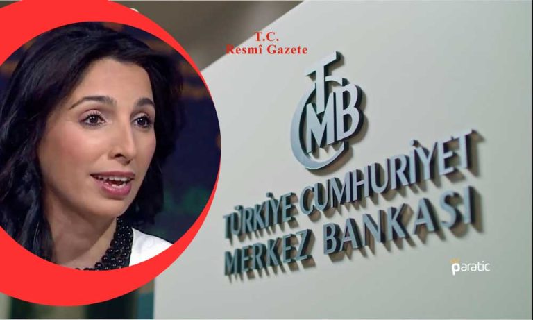 Atama Yapıldı: Merkez Bankası’nın Yeni Başkanı Hafize Gaye Erkan