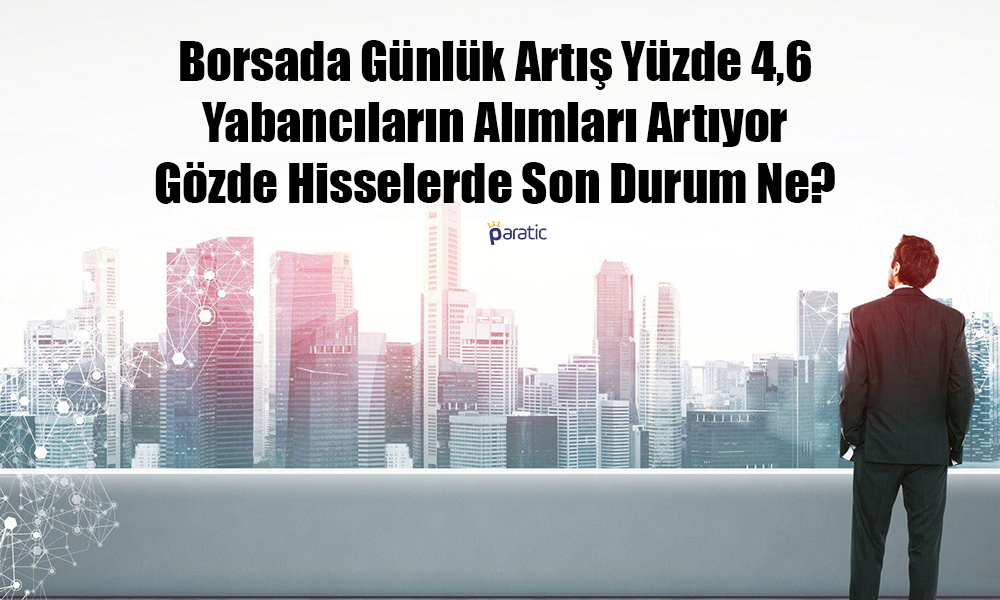 Borsa Kritik Faiz Kararını Fiyatladı! Yabancıların Alımı Artıyor