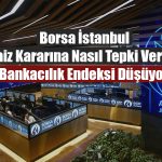 Borsa İstanbul Faiz Kararı Sonrasında 5268 Puana Yükseldi