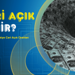 Cari Açık Nedir? Artarsa Ne Olur? Türkiye Cari Açık Oranları