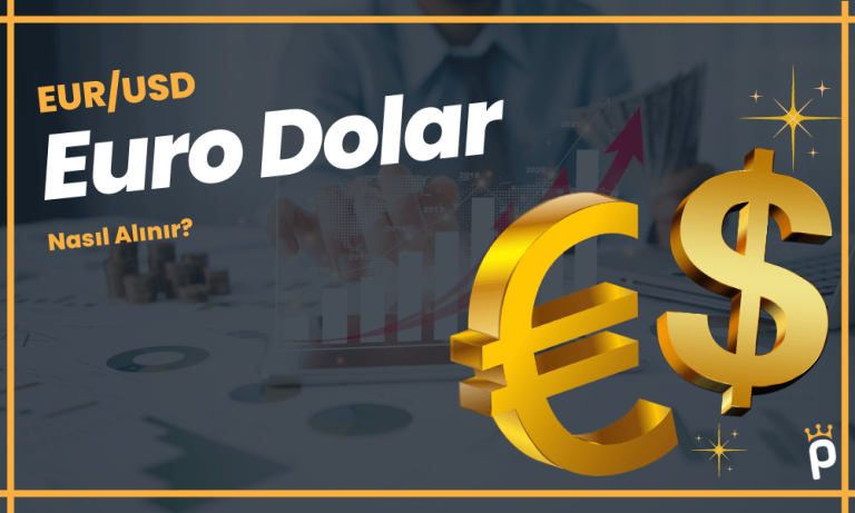 Euro Dolar Paritesi Nasıl Alınır?