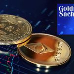 Goldman Sachs, Bitcoin ve Ethereum için Mayıs Verilerini Paylaştı