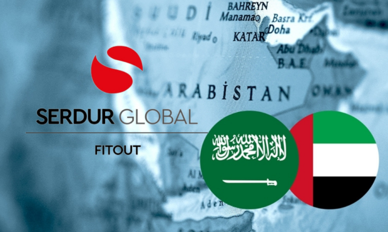 Serdur Global’den Dubai ve Suudi Arabistan Hamlesi!