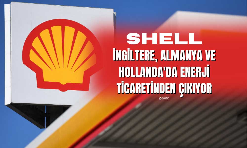 Shell O Ülkelerde Enerji Ticaretinden Çekilecek