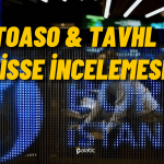 Tofaş ve TAV Havalimanları Hisse İncelemesi