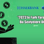 Uzmandan HALKB ve FROTO Yorumu: Fark Yaratacak!