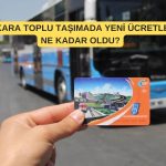 ABB Duyurdu: Başka Çaremiz Kalmadı! Ankara’da Toplu Taşımaya Zam