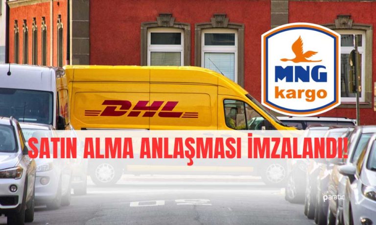 Alman Lojistik Şirketi DHL, MNG Kargo’nun Tamamını Satın Alacak