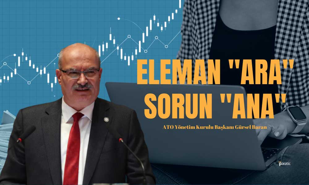 ATO Başkanı: Kamunun İstihdam Deposu Olduğu Algısı Yıkılmalı