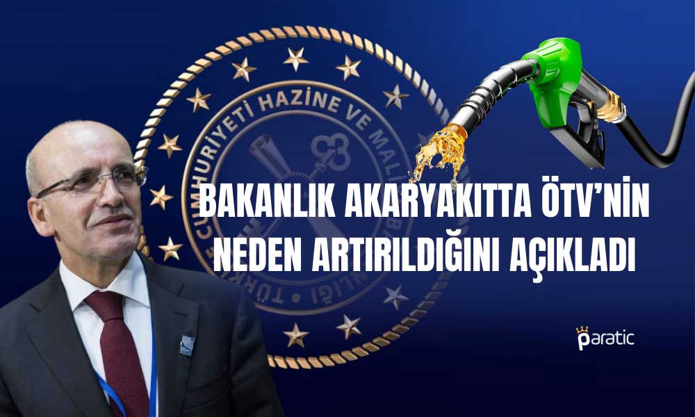 Bakanlık Akaryakıta Yapılan ÖTV Zammına 2 Sebep Sundu
