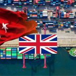Birleşik Krallık: Türkiye Önemli Bir Ticaret Partneri