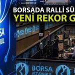 Borsa Gün Açılışını Rekorunu Yineleyerek Gerçekleştirdi