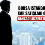 Borsa İstanbul’da Sert Satışlar Geldi! Endeks Yüzde 3,5 Düştü